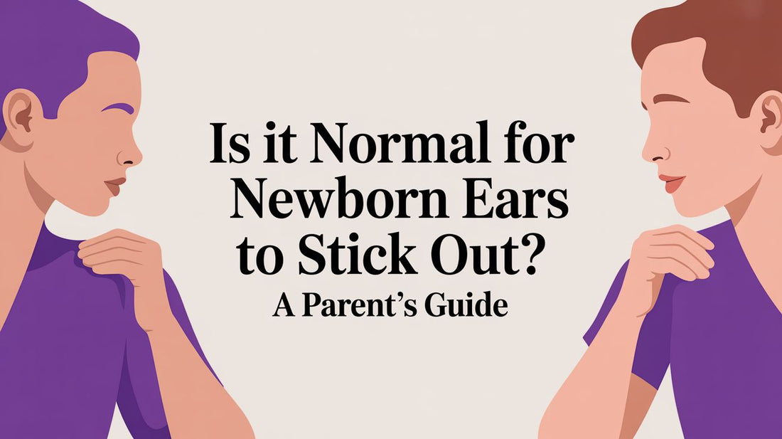 Is It Normal for Newborn Ears to Stick Out? A Parent's Guide